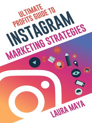 cover image of Ultimate Profits Guide to Instagram Marketing Strategies